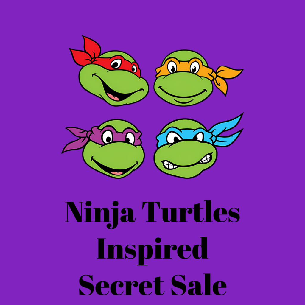 Ninja Turtles Inspired Secret Sale (Copy)